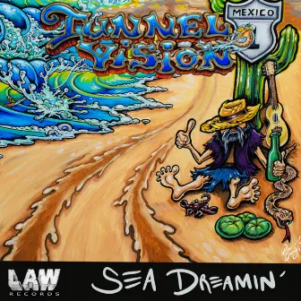 Sea Dreamin' by Tunnel Vision