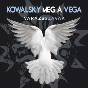 Varázsszavak by Kowalsky Meg A Vega