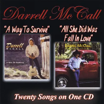 A Way To Survive/All She Did Was Fall In Love by Darrell McCall