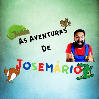 As Aventuras de Josemário by Josemar Dias