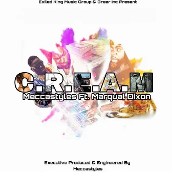 C.R.E.A.M. by MECCASTYLES