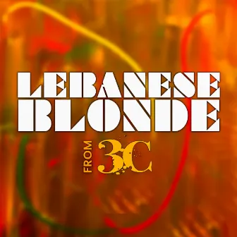 Lebanese Blonde by 3C