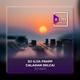 Caladan Delcai by Dj Ilija Frapp