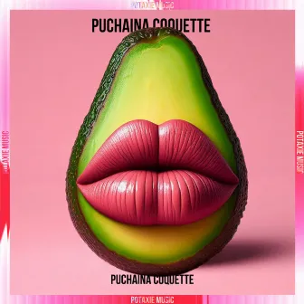 Puchaina Coquette (Remix) by Potaxie Music