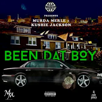 BEEN DAT BOY by Murda Merle