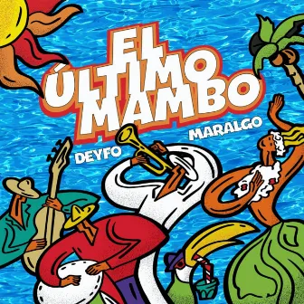 El Último Mambo by Maralgo