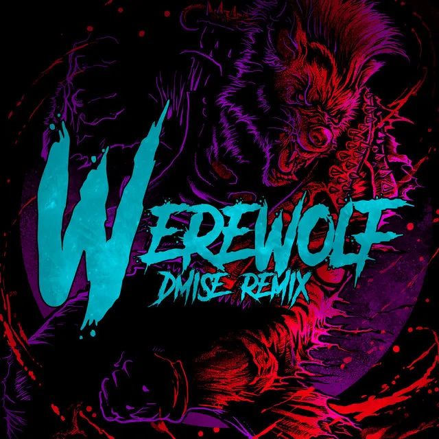 The Werewolf - Dmise Remix