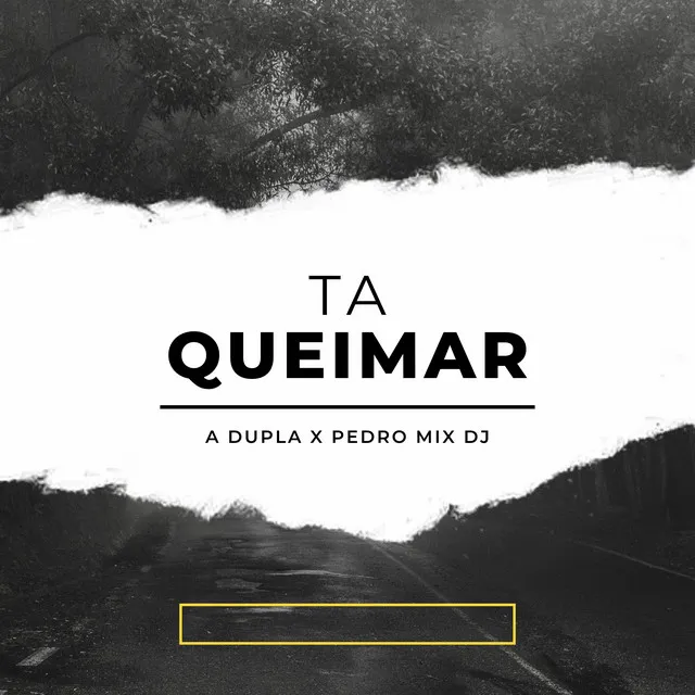 Tá Queimar