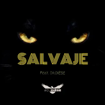 Salvaje by Deejay Dièse