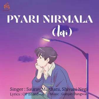 Pyari Nirmala (Lofi) by Shivani Negi