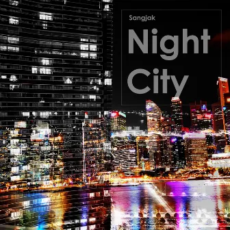 Night City (2020 Remastered) by Sangjak