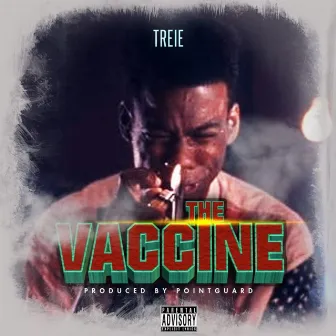 The Vaccine by Treie