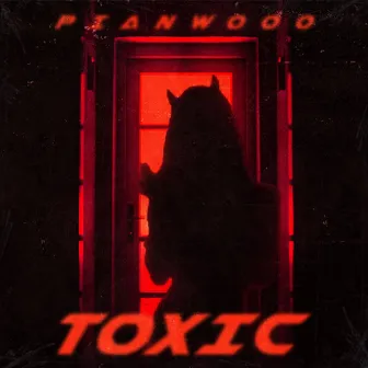 Toxic by Pianwooo