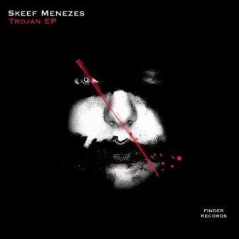 Trojan EP by Skeef Menezes