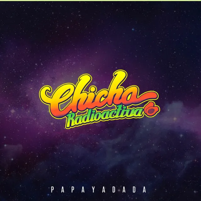 Chicha Radioactiva