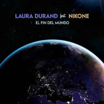 El fin del mundo by Laura Durand