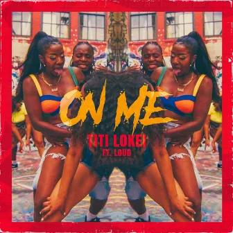 On Me by Titi LoKei