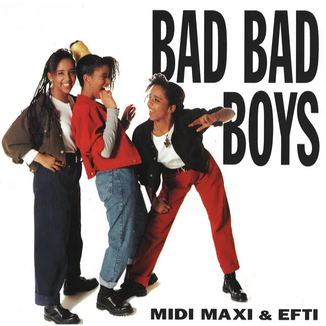 Bad Bad Boys - Extended Club Mix