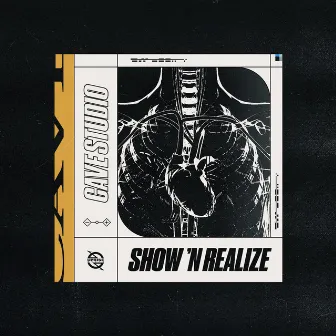 Show 'n Realize by Cave Studio