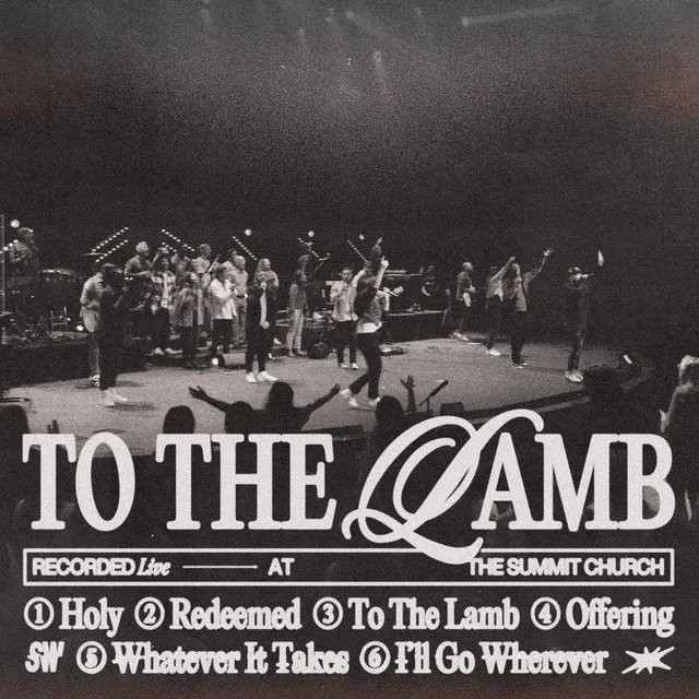 To The Lamb - Live