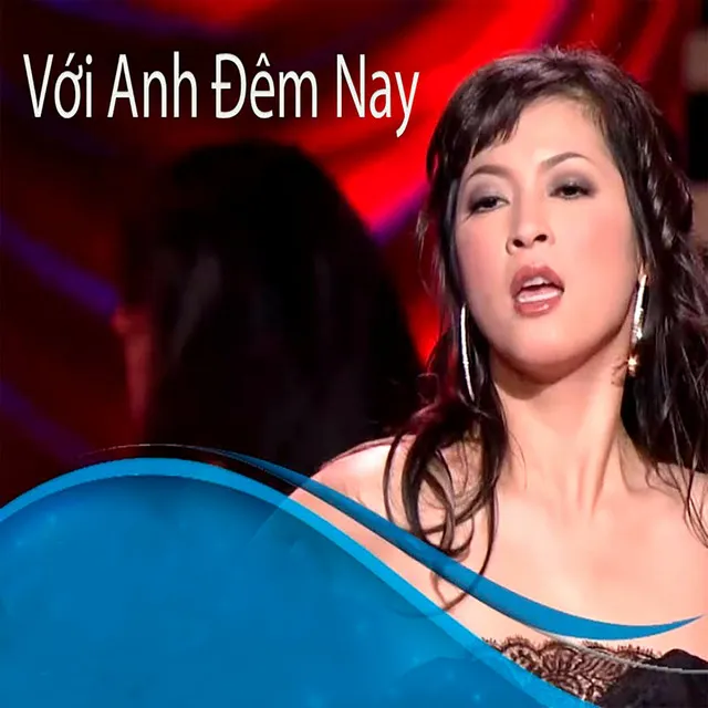 Với Anh Đêm Nay