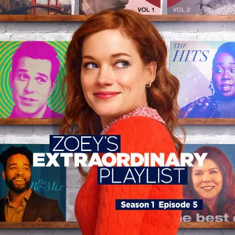 Zoey's Extraordinary Playlist: Season 1, Episode 5 (Music From the Original TV Series) by Cast of Zoey’s Extraordinary Playlist