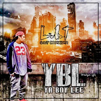 L.I.T by Ya Boy Lee