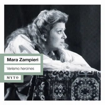 Verismo heroines (Live) by Mara Zampieri