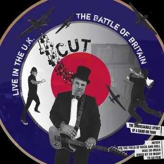 The Battle of Britain: Live In the UK by Cut