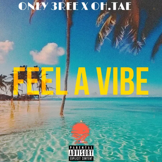 FEEL A VIBE