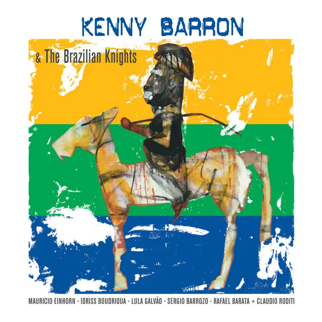 Kenny Barron & the Brazilian Nights