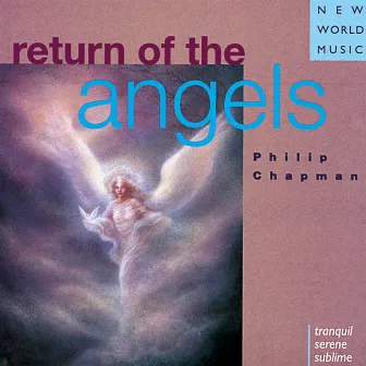 Return of the Angels by Philip Chapman