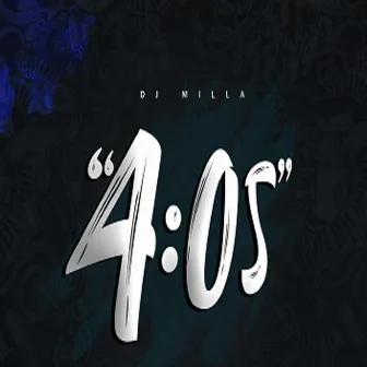 4:05 by DJ Milla