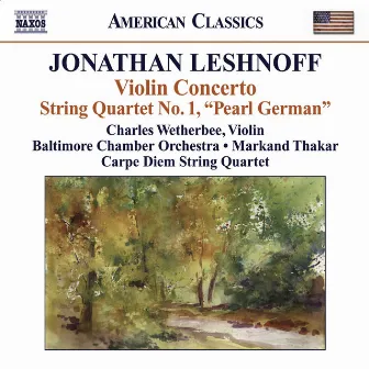 Leshnoff, J.: Violin Concerto / Distant Reflections / String Quartet No. 1 by Jonathan Leshnoff