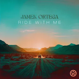 Ride With Me by Jamek Ortega