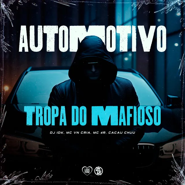 Automotivo Tropa do Mafioso