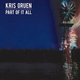 Part of It All by Kris Gruen