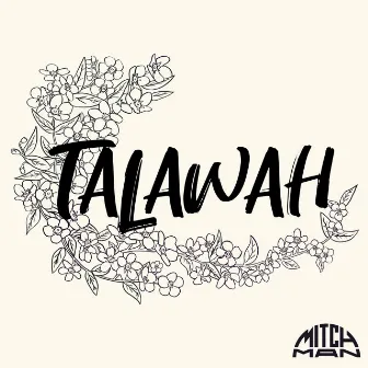 TALAWAH by MITCH-MAN