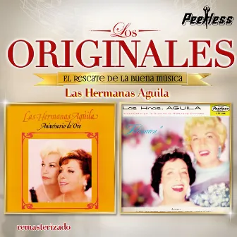 Los Originales by Hermanas Aguila