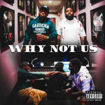 WHY NOT US by T Rose