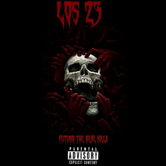 Los 23 by Futuro The Real Killa