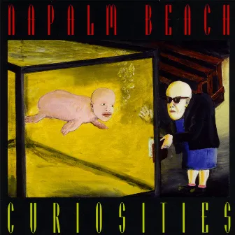 Curiosities by Napalm Beach