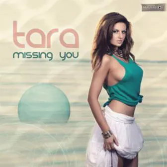 Missing You by Tara