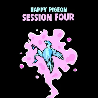 Session Four by Happy Pigeon