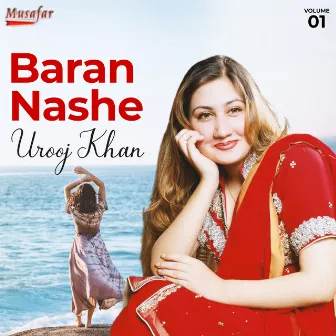 Baran Nashe, Vol. 1 by Urooj Khan