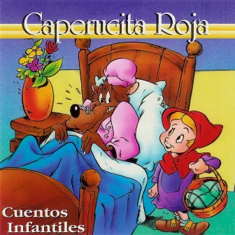 Caperucita Roja by Cuentos Infantiles