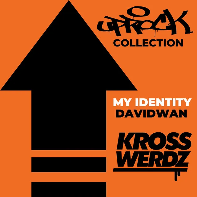 Uprock Collection: My Identity