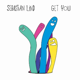 Get You by Sebastian Lind