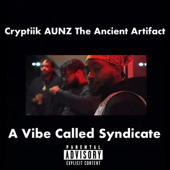 A Vibe Called Syndicate by Unknown Artist