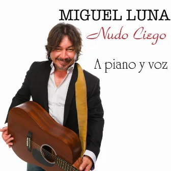 Nudo Ciego by Miguel Luna